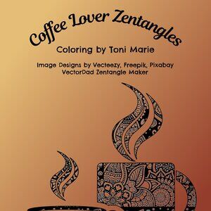 Coffee Lover Zentangles for Coloring (25 Images)